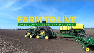 2022 John Deere 8RX Review  Farm to Live [upl. by Etat847]