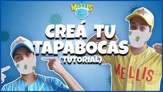 🎨 DIY ✏️  Los Mellis 🚀  Tutorial de Tapabocas ✨🏠✨ [upl. by Haase]