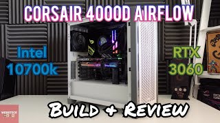 Corsair 4000D Airflow  Build amp Review with RTX 3060 [upl. by Oinigih562]