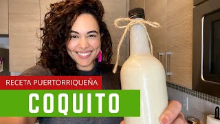 La MEJOR receta de coquito de Puerto Rico How to make the BEST Puertorican coquito [upl. by Wengert]