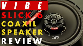 REVIEW  VIBE SLICK coaxial 6 inch car speakers [upl. by Synned31]