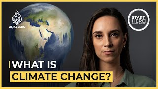 What is Climate Change  Start Here [upl. by Berlin]