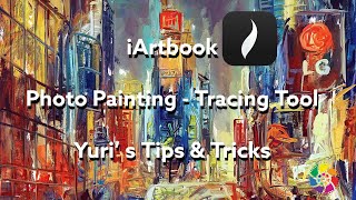 iArtbook Photo Painting  Tracing Tips [upl. by Jessabell]