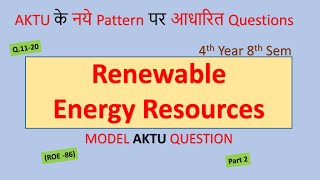 Renewable Energy Resources MCQ AKTU Exam 2020 4th Year Important Multiple Choice Questions [upl. by Oremo]