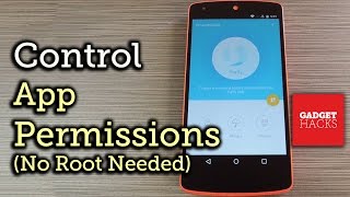 Manage Android App Permissions Without Root Access HowTo [upl. by Lemaceon921]