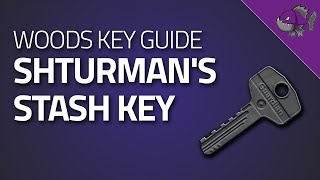 Shturmans Stash Key  Key Guide  Escape From Tarkov [upl. by Enyamrahc887]