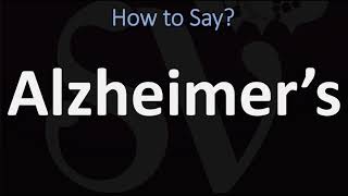 How to Pronounce Alzheimer’s CORRECTLY [upl. by Aihsined496]