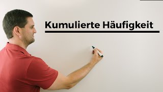 Kumulierte kumulative Häufigkeit anschaulich Stochastik Wahrscheinlichkeit [upl. by Arebma580]