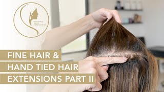 How To Install Hand Tied Hair Extensions on Fine Hair Part 2 [upl. by Cordy]