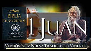 1 JUAN AUDIO BIBLIA DRAMATIZADA NTV NUEVA TRADUCCION VIVIENTE [upl. by Alac]