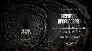 Lacrimas Profundere  Obscurity Official Audio [upl. by Notnyw]