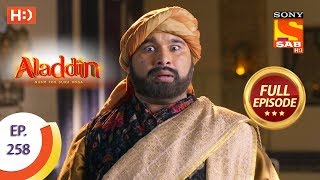 Aladdin  Ep 258  Full Episode  12th August 2019 [upl. by Gayler867]