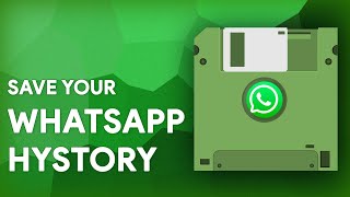 How to Save Your Whatsapp Chat History 📱 [upl. by Airehtfele504]