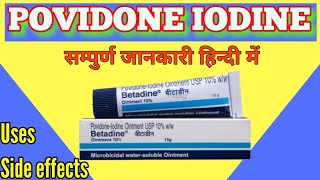 Povidone iodine ointment  Betadine ointment uses side effects  Povidone iodine ointment usp [upl. by Bundy548]