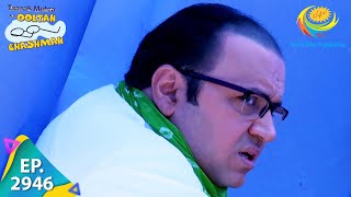 Taarak Mehta Ka Ooltah Chashmah  Episode 2946  Full Episode [upl. by Eniawd410]