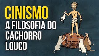 CINISMO  A Filosofia do Cachorro Louco [upl. by Toms]