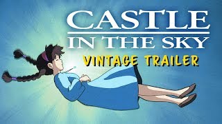 Castle in the Sky Vintage Trailer 1986  Studio Ghibli Fest 2018 [upl. by Savihc141]