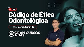 Código de Ética Odontológica com Prof Daniel Miranda [upl. by Dekow]