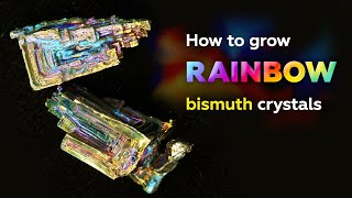 Bismuth how to grow rainbow crystals [upl. by Rozanne]