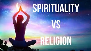 Spirituality Vs Religion A Deep Analysis [upl. by Darken]