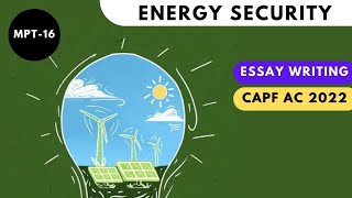 CAPF AC 2022  Energy Security of India [upl. by Odine]