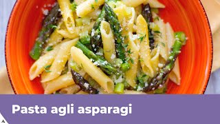 PASTA AGLI ASPARAGI  Facile e veloce [upl. by Oric]