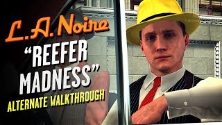 LA Noire Remaster  Case 17  Reefer Madness  Alternate Solution 5 Stars [upl. by Rogerg]