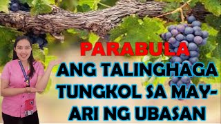 TALINGHAGA TUNGKOL SA MAY ARI NG UBASAN  PARABULA  Filipino Lessons and Tutorials [upl. by Lleznod]