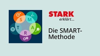 Die SMARTMethode  STARK erklärt [upl. by Ahsenyl]