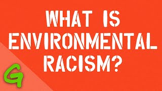 What is Environmental Racism [upl. by Dorothi]