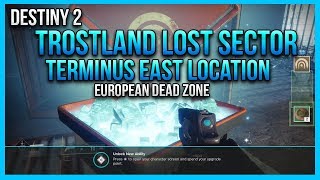 Destiny 2 Trostland Lost Sector Terminus East location European Dead Zone [upl. by Jeannie474]