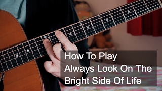 Always Look on The Bright Side of Life  Guitar Tutorial [upl. by Aligna]