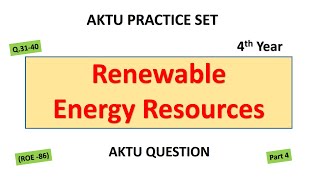 Renewable Energy Resources Multiple Choice Questions Important MCQ AKTU Exam PDF 4th Year In Hindi [upl. by Sillihp422]