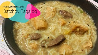 💗 Best Ever Batchoy Tagalog [upl. by Kalman]