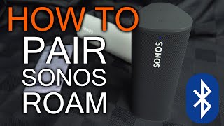 How to Bluetooth Pair Sonos Roam [upl. by Derward]