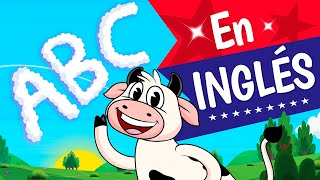 EL ABECEDARIO En Inglés Canciones infantiles  The ABC Song [upl. by Alorac]