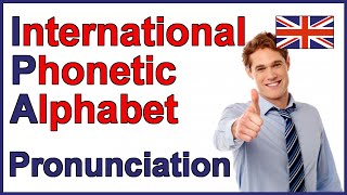 International Phonetic Alphabet IPA  English Pronunciation [upl. by Natalya]