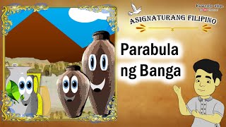 Parabula ng Banga I Kuwento Atbp [upl. by Anneuq]