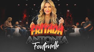 FRITADA ANTONIA FONTENELLE COMPLETO [upl. by Naves671]