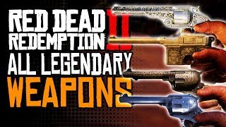 ALL Unique quotRAREquot Weapons in Red Dead Redemption 2  Legendary Gunslinger Weapons amp Details [upl. by Orrocos]