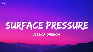 Jessica Darrow  Surface Pressure From quotEncantoquotLyrics [upl. by Halas957]