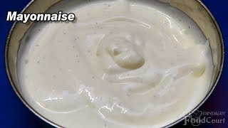 Mayonnaise Recipe in 1 Minute Easy Mayonnaise Recipe Homemade Mayonnaise [upl. by Irual740]