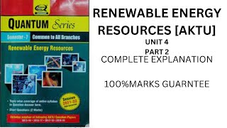 Renewable Energy Sources AKTU UNIT 4 Important QuestionsKOE074part 2 full explanation AKTU RER [upl. by Akirdnas]