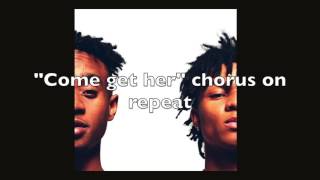 Come Get Her  Rae Sremmurd I Chorus on repeat [upl. by Ferde]