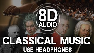 8D AUDIO  CLASSICAL MUSIC  Bach Mozart Chopin Beethoven Tchaikovsky USE HEADPHONES [upl. by Castor]