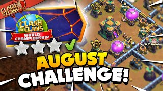 3 Star the August Qualifier Challenge Clash of Clans [upl. by Miru504]