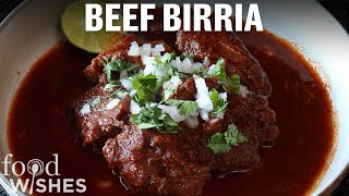 How to Make Beef Birria  Food Wishes [upl. by Suruat]