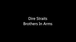 Dire Straits  Brothers In Arms Lyrics [upl. by Kuehn]