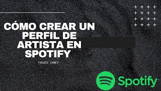 Cómo crear un perfil de artista en Spotify [upl. by Nevyar26]