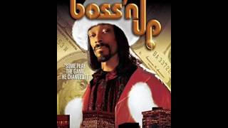 Snoop Dogg  Bossn Up OST [upl. by Jacquetta325]